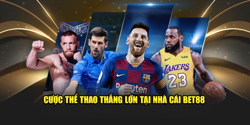 Giới thiệu Bet88 Cược thể thao thắng lớn tại nhà cái BET88